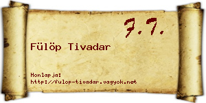 Fülöp Tivadar névjegykártya